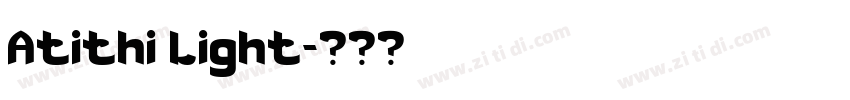 Atithi Light字体转换